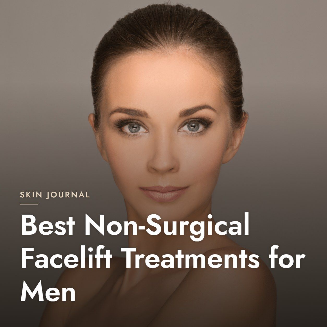 Best Non-Surgical Facelift Treatments for Men