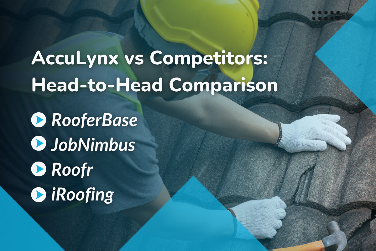 AccuLynx vs Competitors: Head-to-Head Comparison
