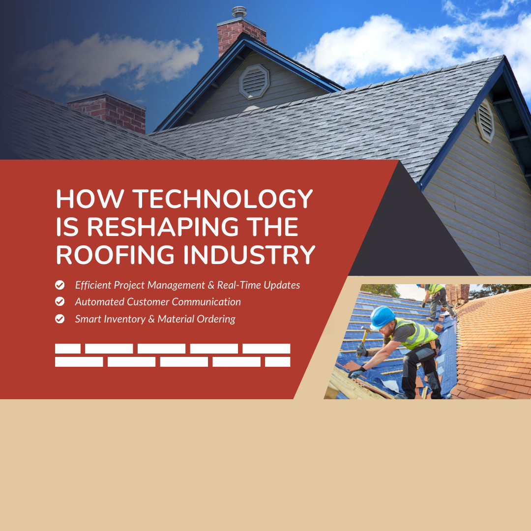 How Technology is Reshaping the Roofing Industry