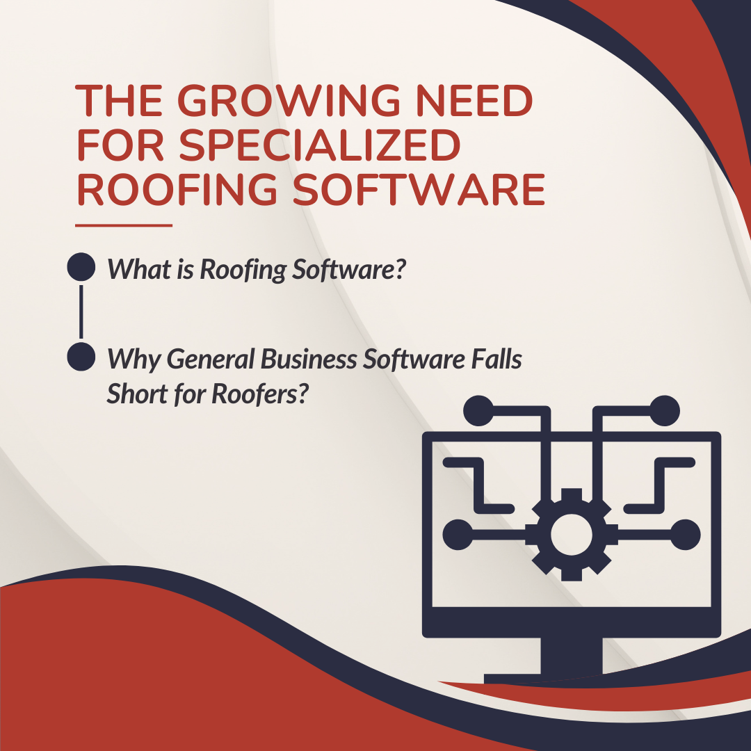The Growing Need for Specialized Roofing Software