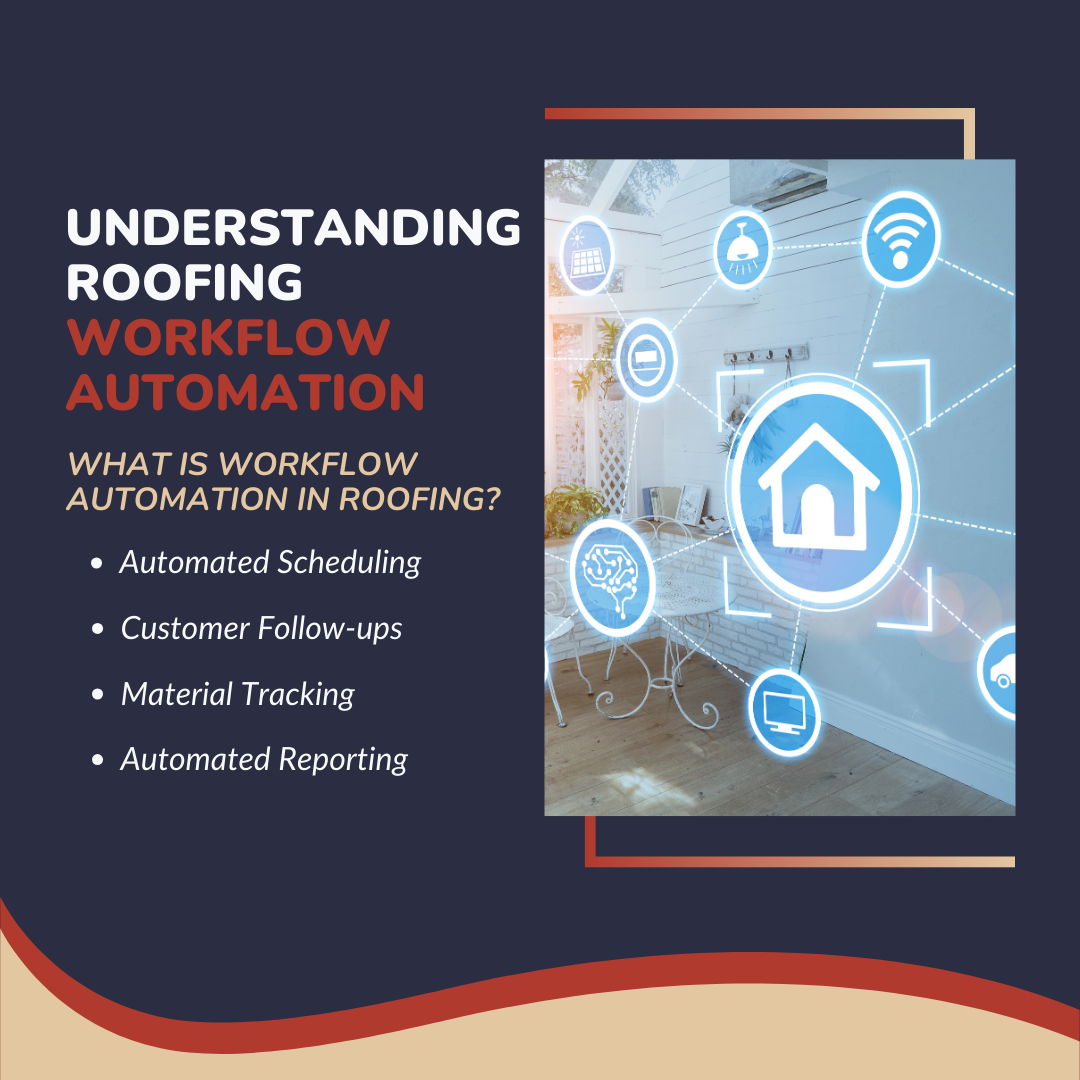 Understanding Roofing Workflow Automation