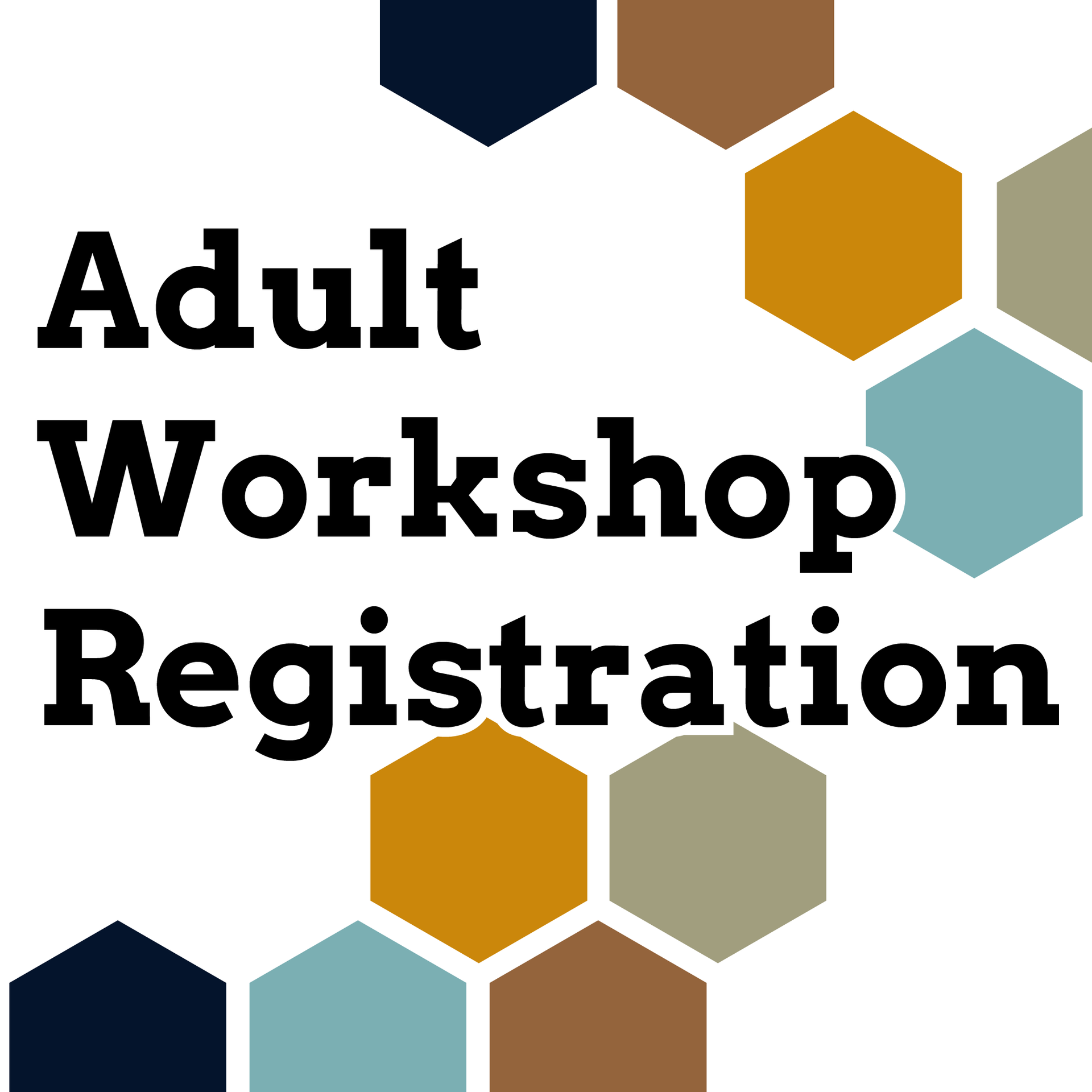 Adult Workshop Registration