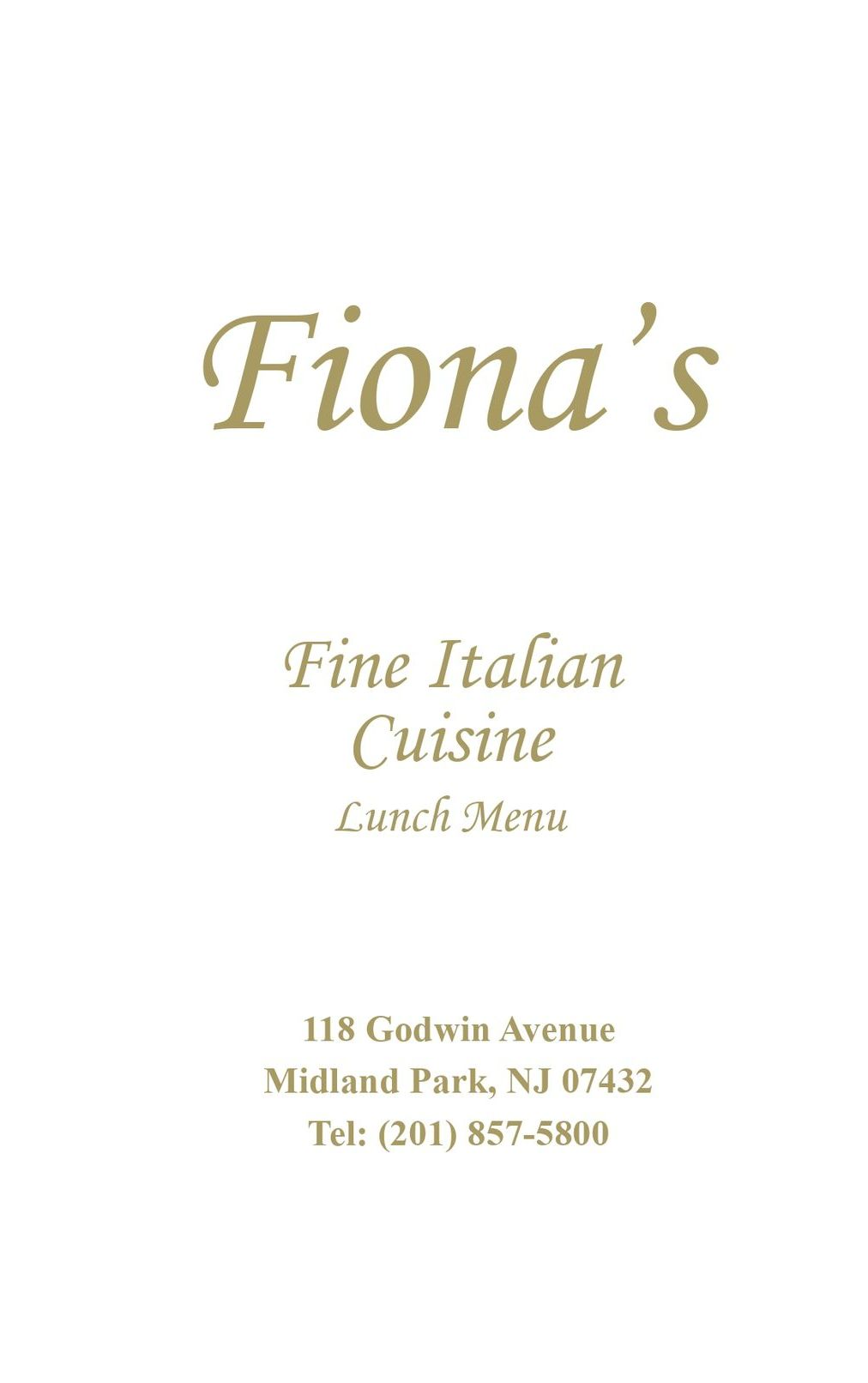 Lunch Menu — Midland Park, NJ — Fiona's Ristorante Lunch Menu — Midland Park, NJ — Fiona's Ristorante