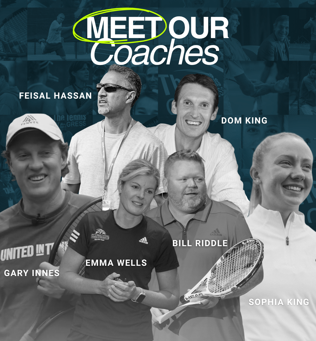 Meet our coaches poster with six smiling tennis coaches holding rackets and their names labeled.