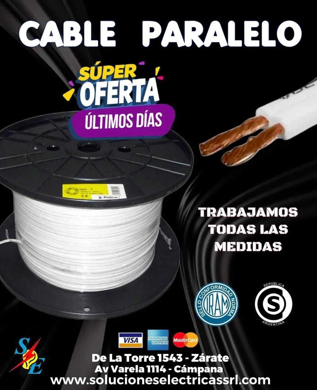 Publicidad de cable paralelo blanco en carrete negro, con promo “últimos días” y medidas disponibles.