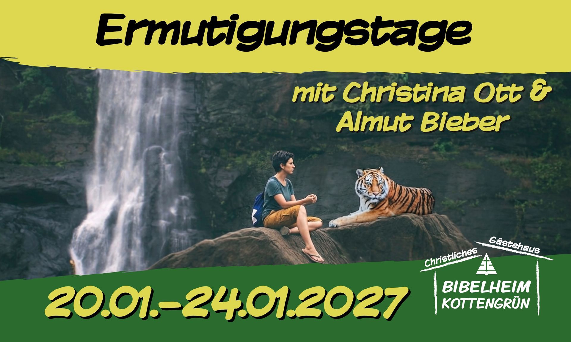 Ermutigungstage 2027 mit Christina Ott  und Almut Bieber im Bibelheim Kottengrün