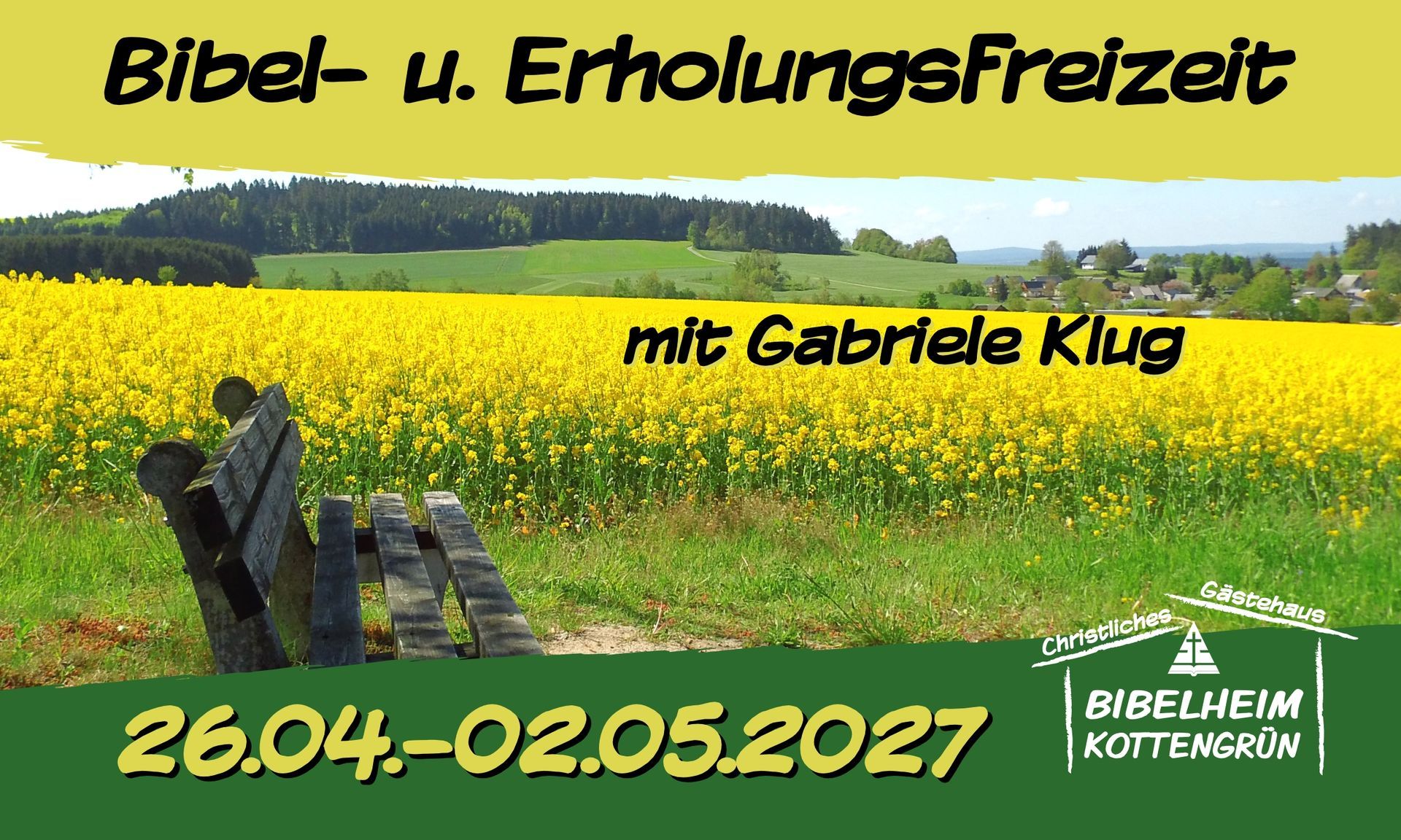 Bibel- und Erholungsfreizeit mit Christfried Huhn,