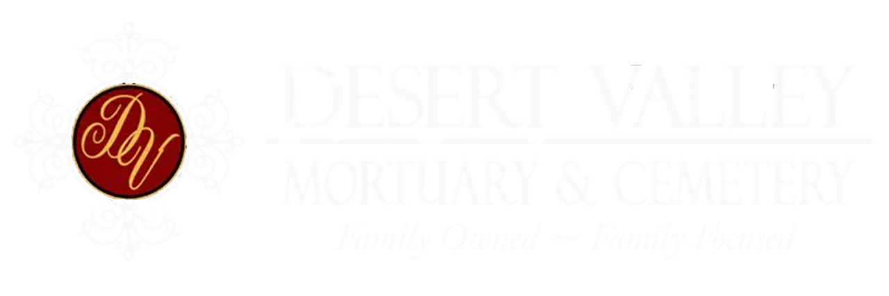 Red circular logo with gold script beside faint white text reading &ldquo;Desert Valley Mortuary & Cemetery&rdquo;