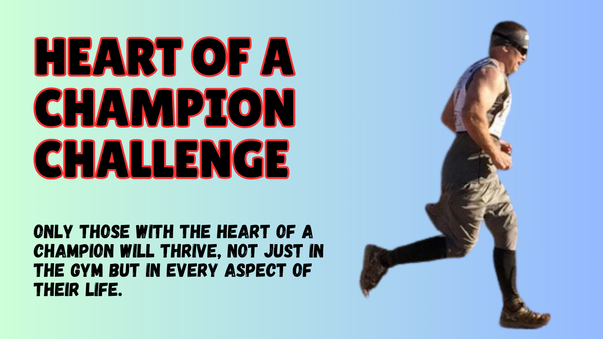 Runner beside bold text: “Heart of a Champion Challenge” on a light blue background.