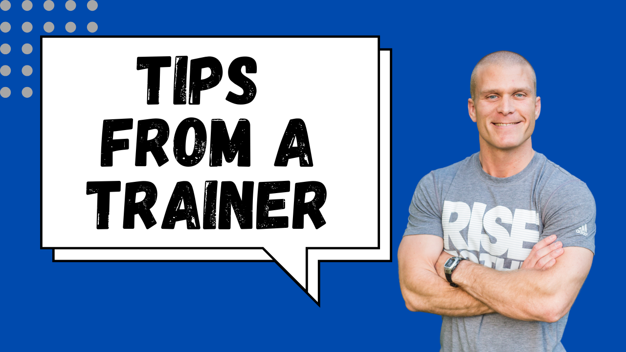 Trainer tips