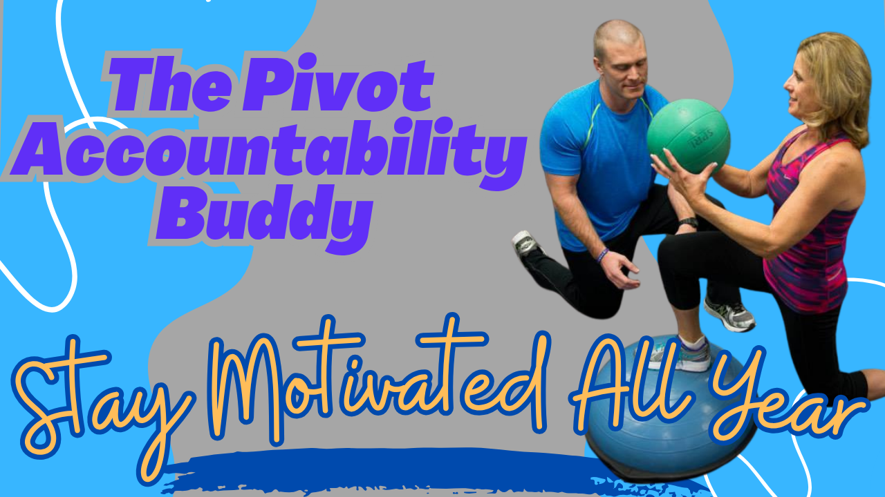 Pivot Accountability Buddy promo with two people exercising on a blue background, text: “Stay Motivated All Year”