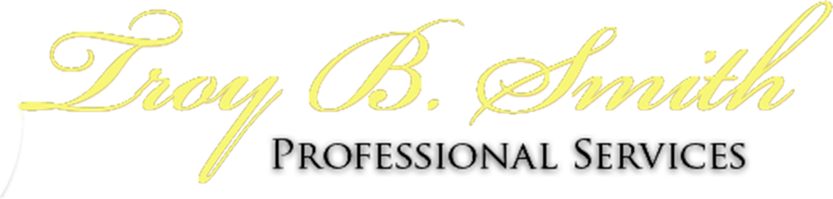 Troy B Smith Professional Services logo in gold script and black text on a white background