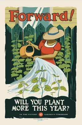 Woman in red dress and sun hat watering a Victory Garden. Text reads,