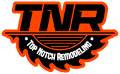 Logo for Top Notch Remodeling: black block letters TNR over orange background, with "Top Notch Remodeling" text in a saw-blade design.