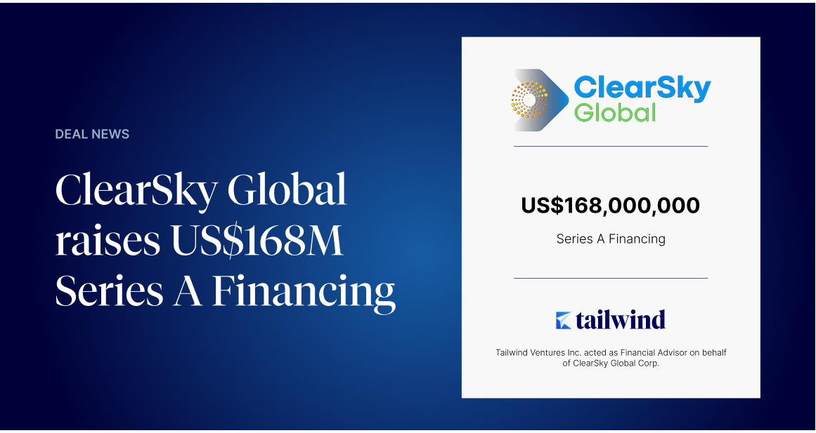 Clearsky Global Corp. raises US$168 Million Series A Financing