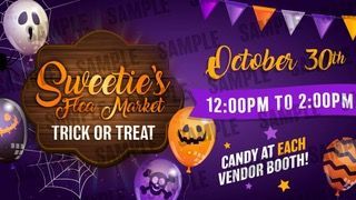 Sweetie's Flea Market Halloween flyer with pumpkins, ghosts, and event details for October 30, 12 PM to 2 PM.