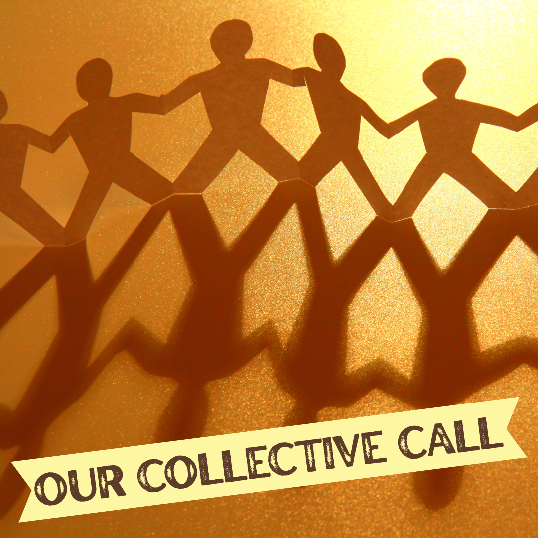Our Collective Call