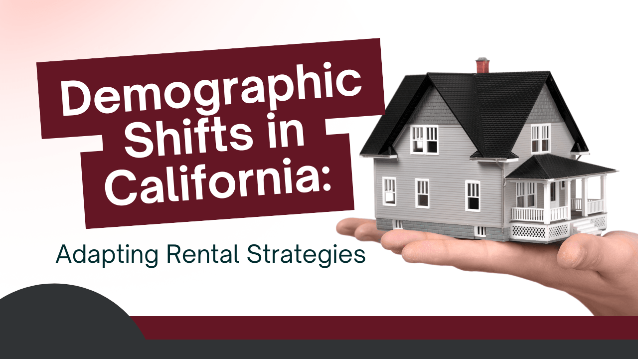 Demographic Shifts in California: Adapting Rental Strategies for Merced - Artic…