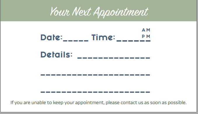 A card that says your next appointment on it