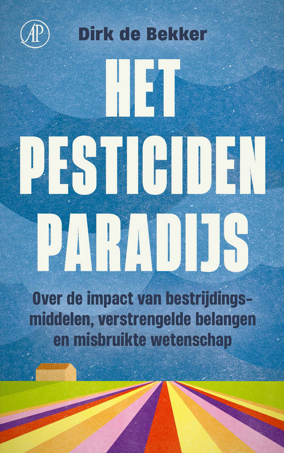 Het Pesticidenparadijs o.a. te bestellen bij LIBRIS.NL Bestel het boek Het Pesticidenparadijs