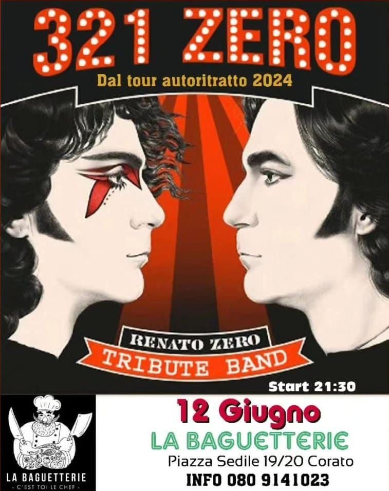 MERCOLEdì 12 giugno 2024 - 321 zero - renato zero Tribute Band