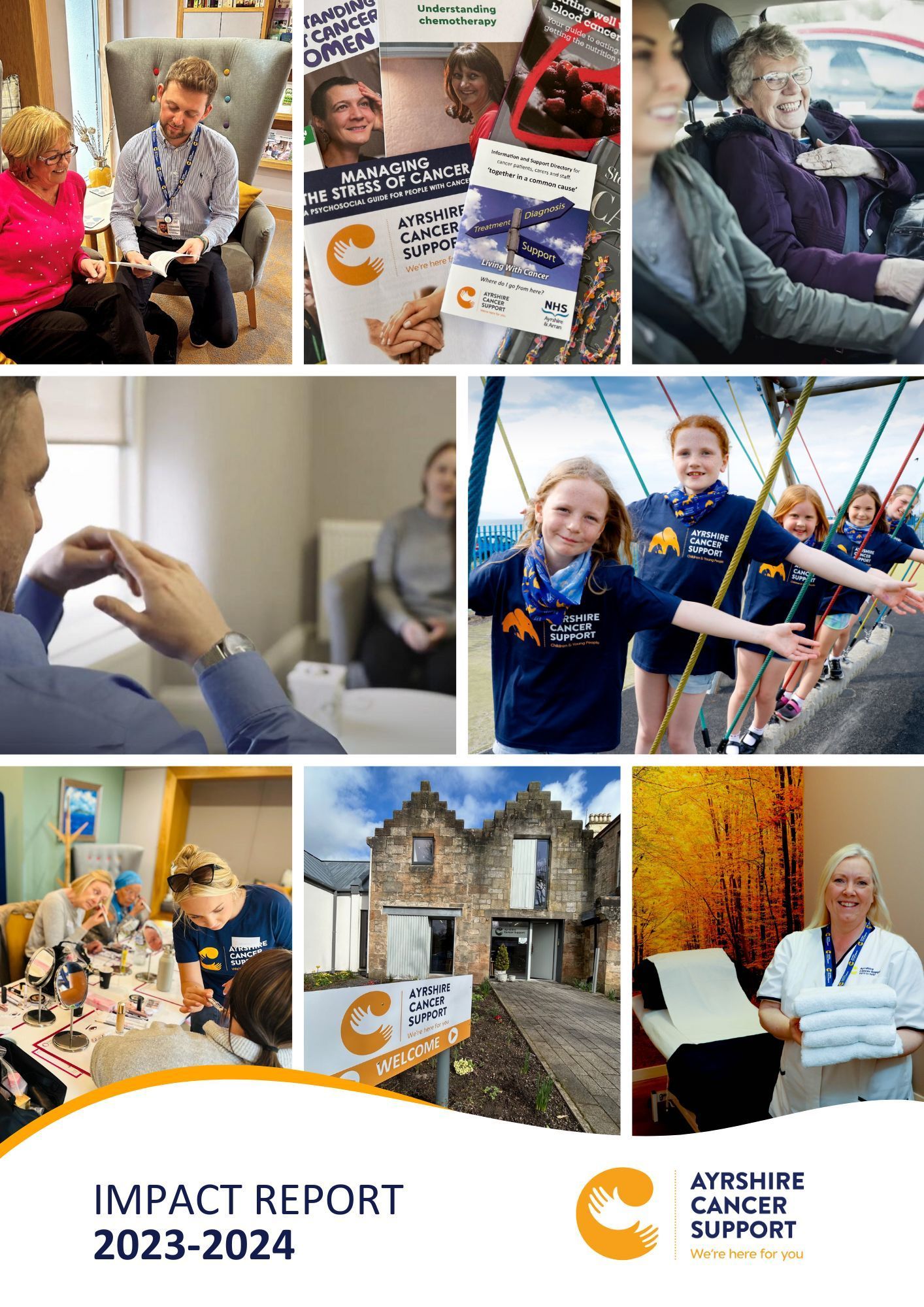 Ayrshire Cancer Support Impact Report 2022-2023 Ayrshire Cancer Support Impact Report 2022-2023