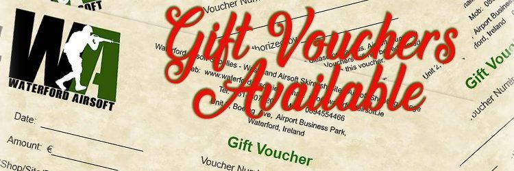 Gift  Vouchers @ Waterford Airsoft 