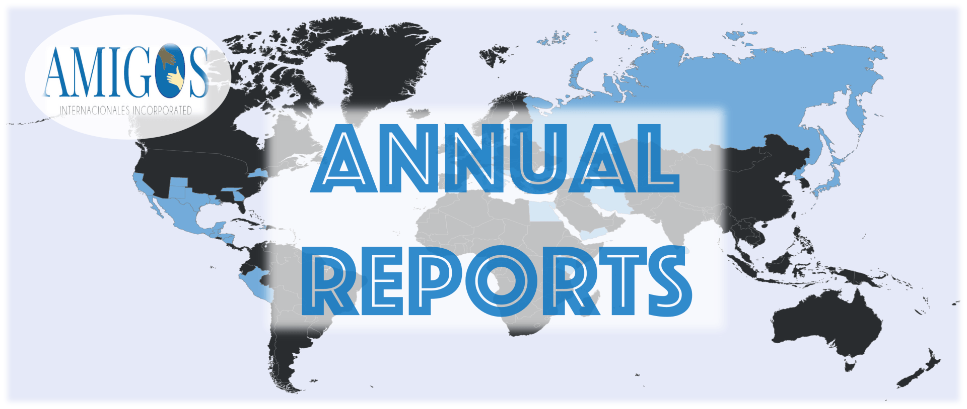 A map of the world with the words `` amigos annual reports '' written on it.