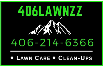 Business card for 406LAWNZZ, featuring a mountain graphic, phone number 406-214-6366, and text: Lawn Care &bull; Clean-Ups.