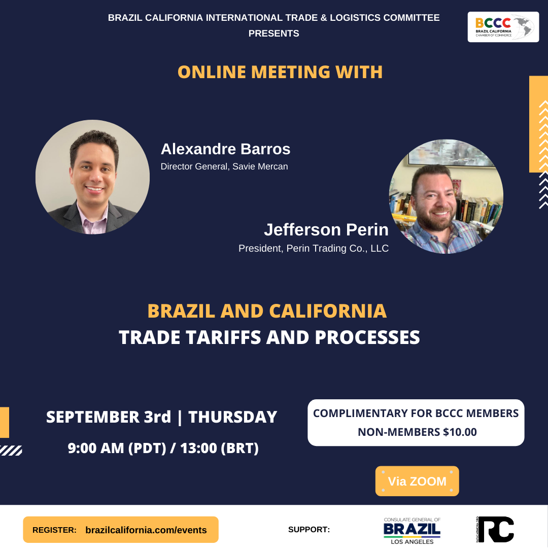 Online meeting announcement: Brazil & California trade tariffs. Speakers: A. Barros and J. Perin. Thursday, September 3rd at 9:00 AM PDT.