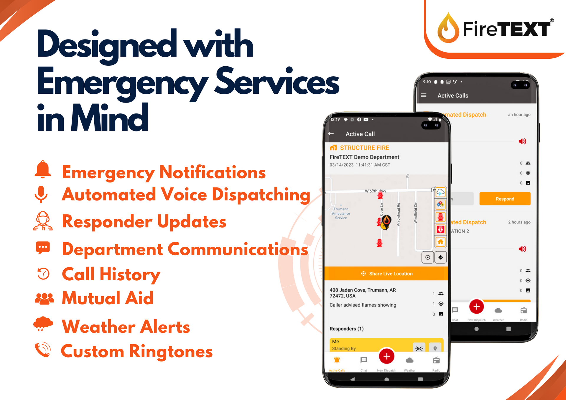Fire text is designed with emergency services in mind.