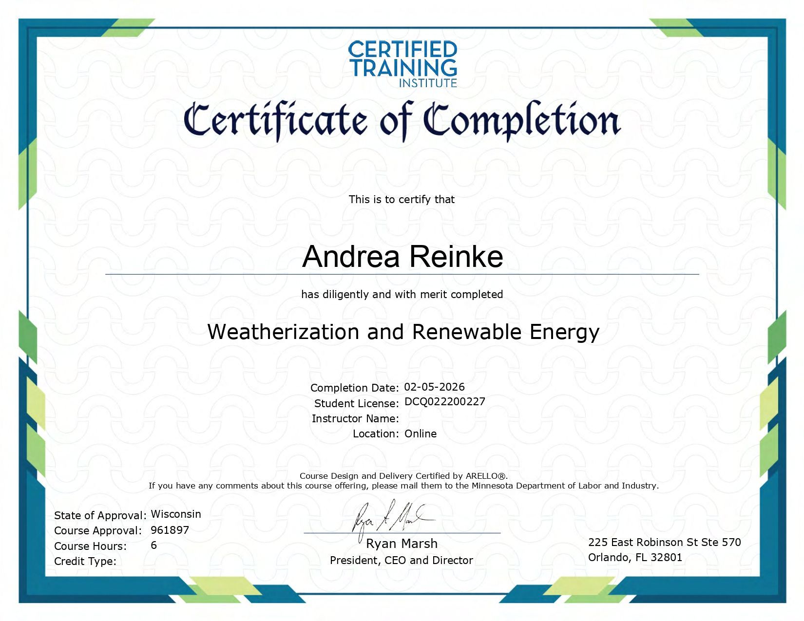 Certificate of Completion from Certified Training Institute awarded to Andrea Reinke for Weatherization and Renewable Energy.
