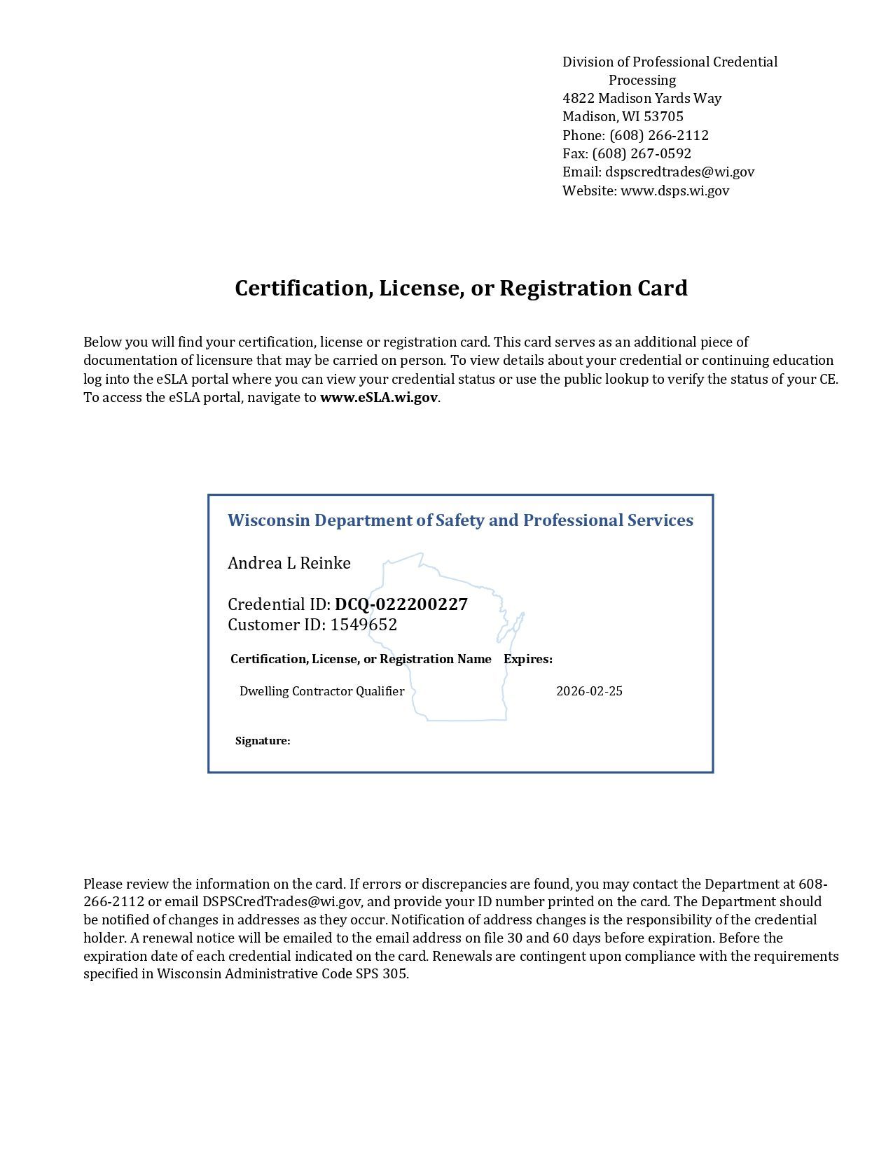 Certification, License, or Registration card issued by the Wisconsin Department of Safety and Professional Services.