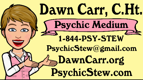 Dawn Carr, C.Ht. ~ Internationally Acclaimed Psychic Medium