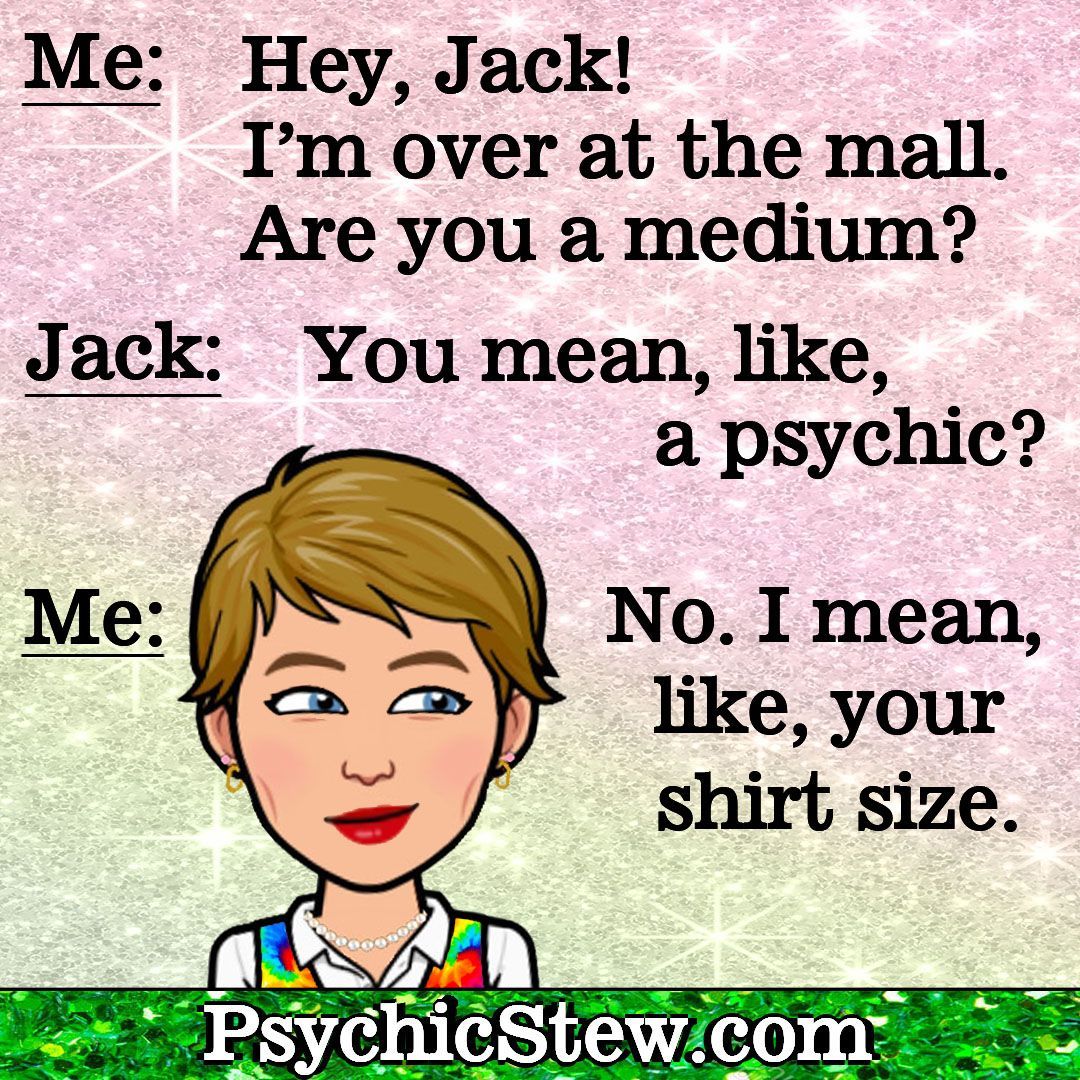 Psychic Medium Humor - Psychic Stew with Dawn Carr, C.Ht.