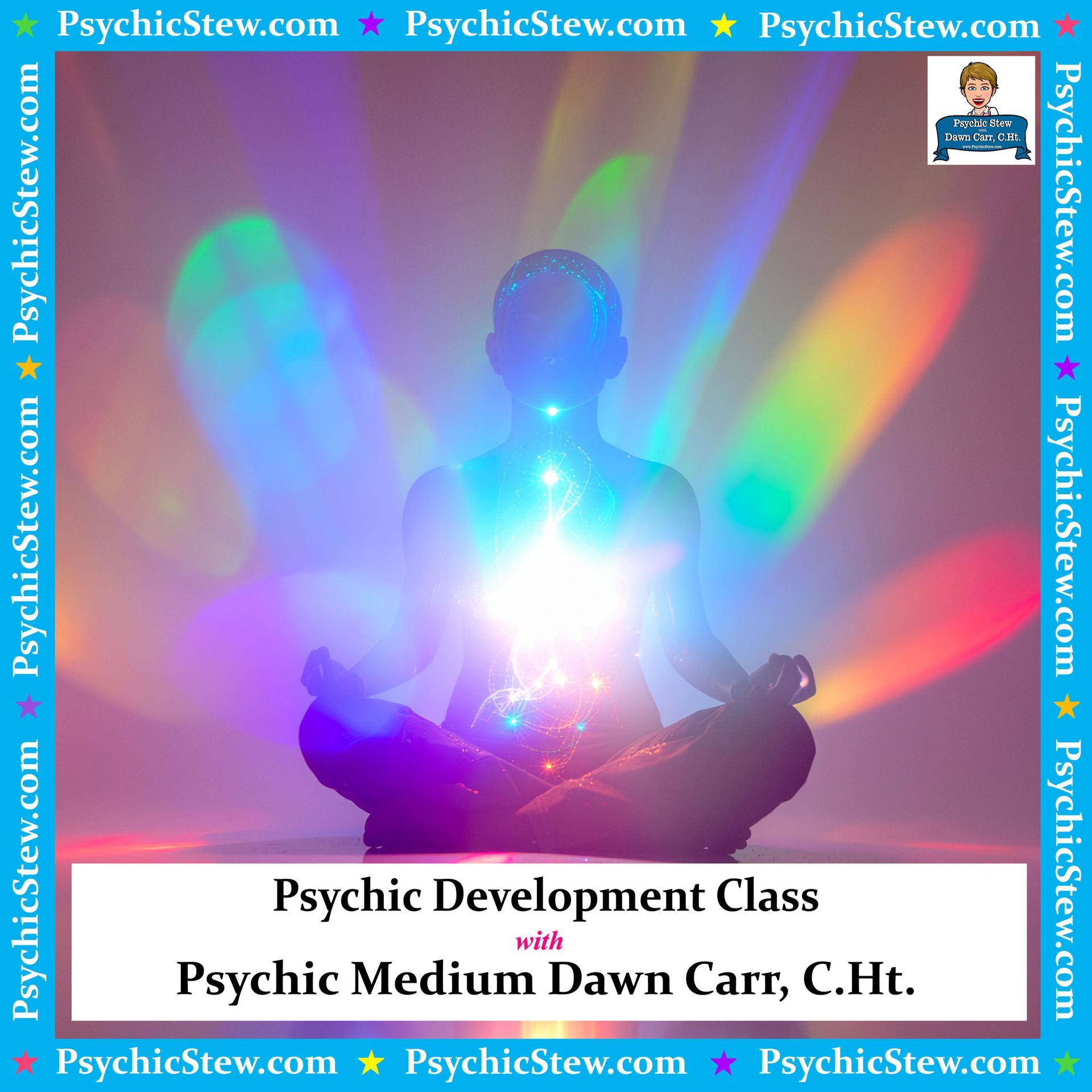 Psychic Development Class with Dawn Carr, C.Ht. Psychic Development Class with Dawn Carr, C.Ht.