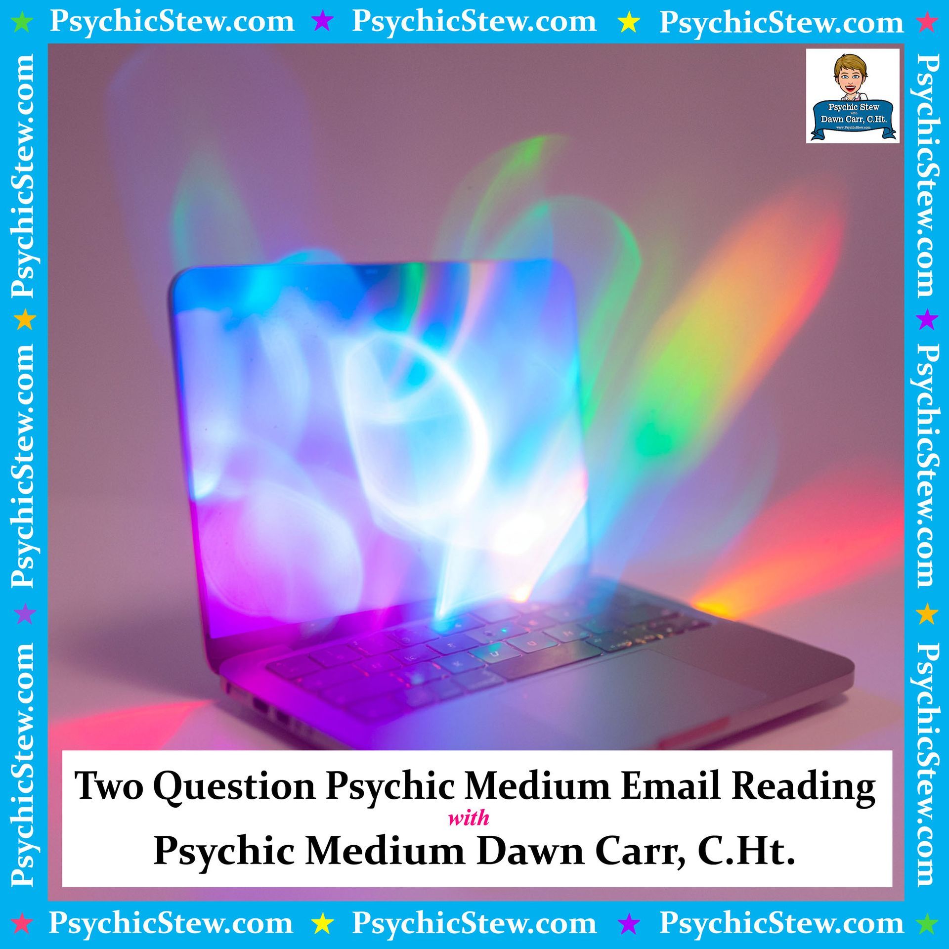 Two Question Psychic Medium Email Reading with Dawn Carr, C.Ht. Two Question Psychic Medium Email Reading with Dawn Carr, C.Ht.