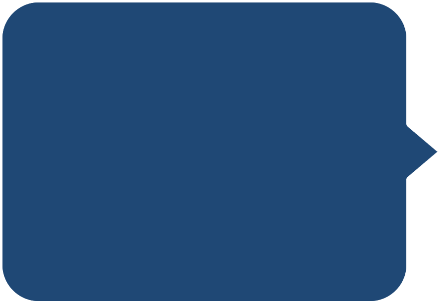 Blue speech bubble with rounded corners.