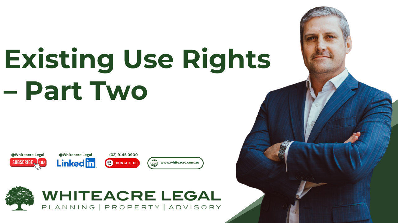Existing Use Rights – Part One (Explained)