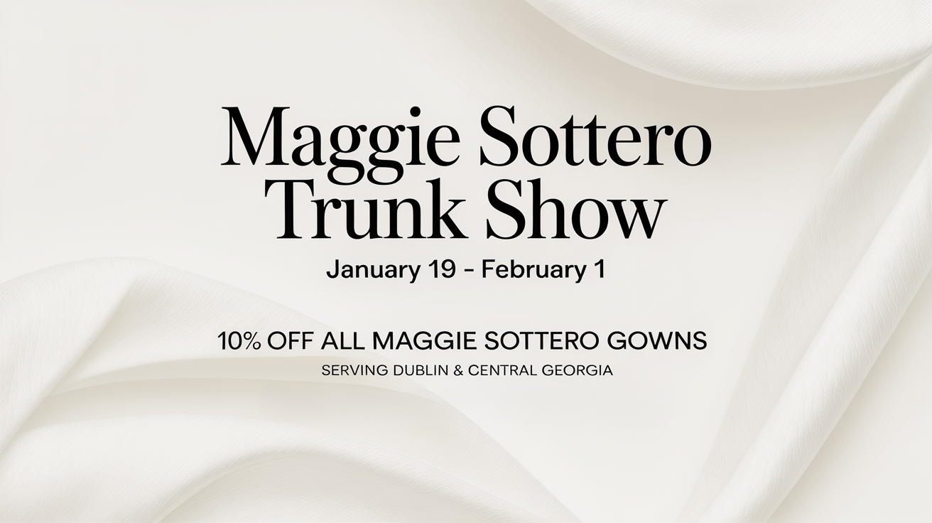 Maggie Sottero Trunk Show poster with cream background and event dates January 19–February 1