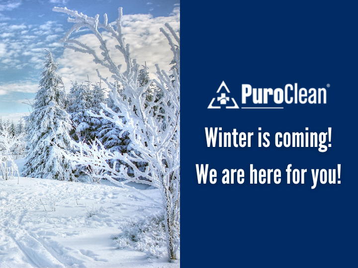 A blue sign that says puroclean winter is coming we are here for you