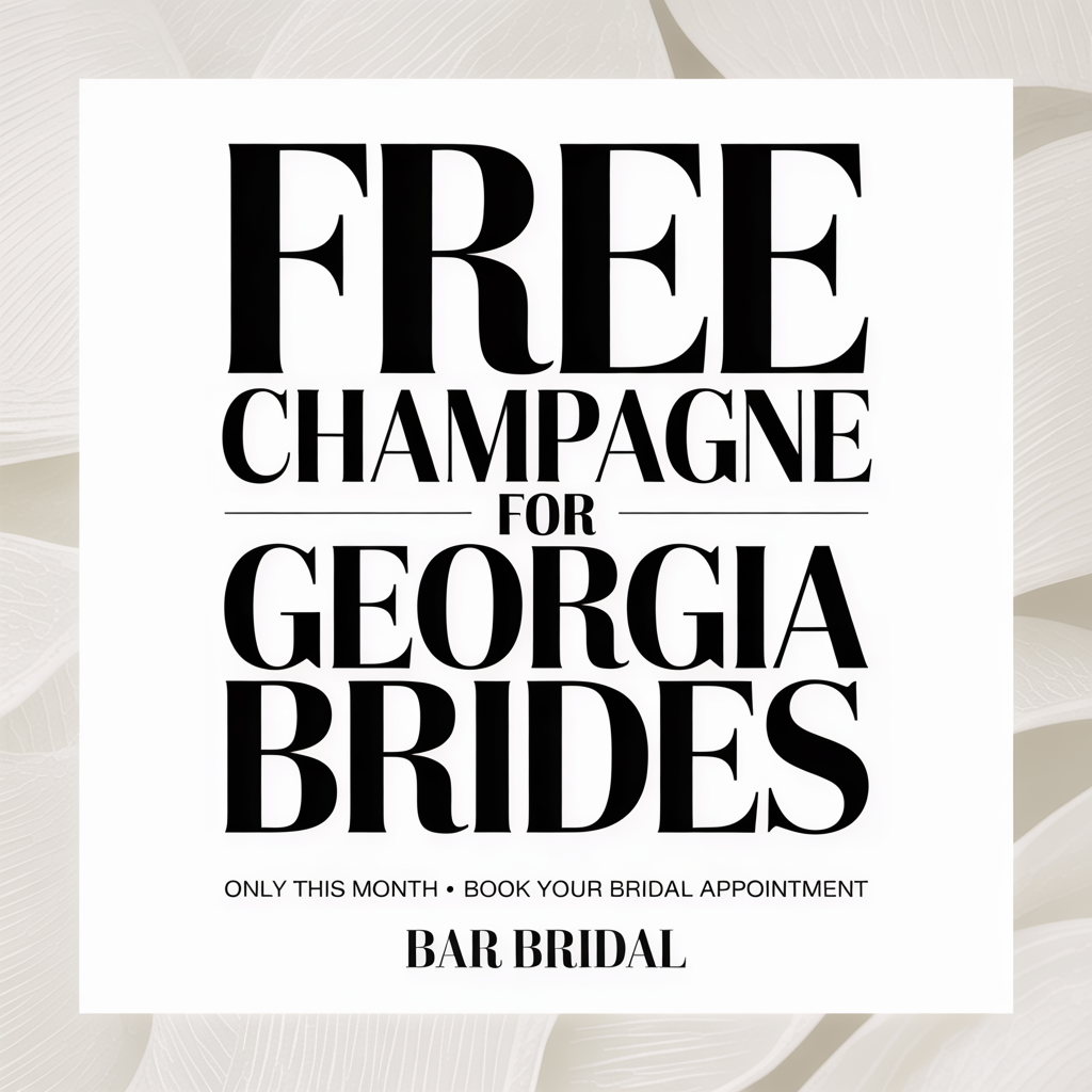 Black-and-white event flyer: “Free Champagne for Georgia Brides” at Bar Bridal.