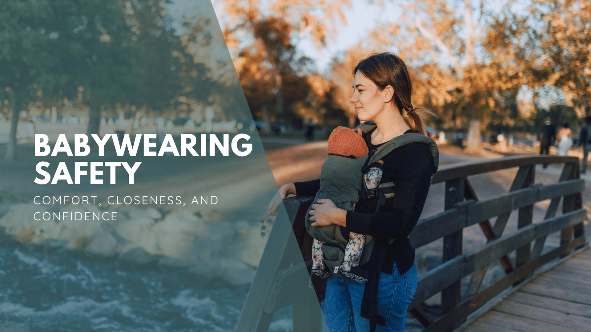 Woman stands on a wooden bridge, holding a baby in a carrier, set against autumn trees. Text reads