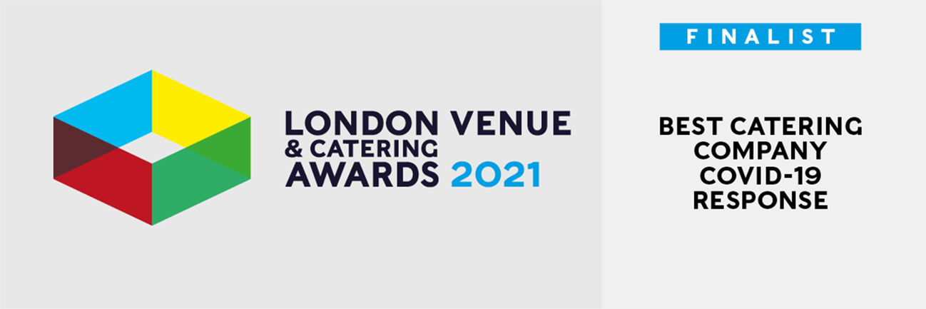 Finalists in ‘Best Catering Company Covid -19 Response’ category at the London Catering and Venue Aw