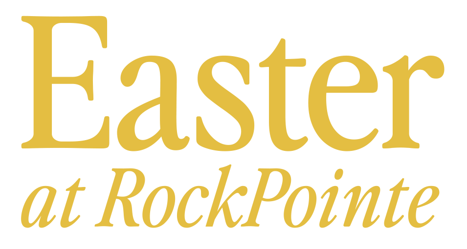 Easter at RockPointe