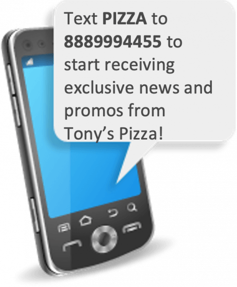 Cell phone with a speech bubble promoting Tony's Pizza: text PIZZA to 8889994455 for news and promos.