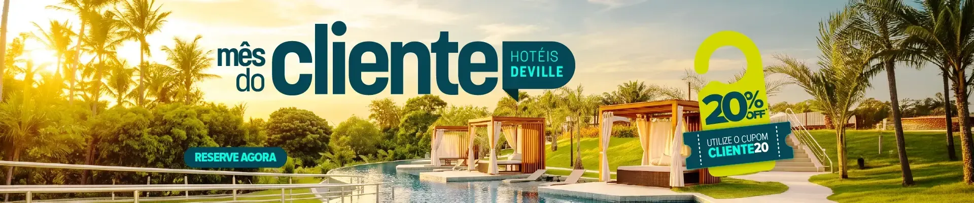 Mês do Cliente Hotéis Deville