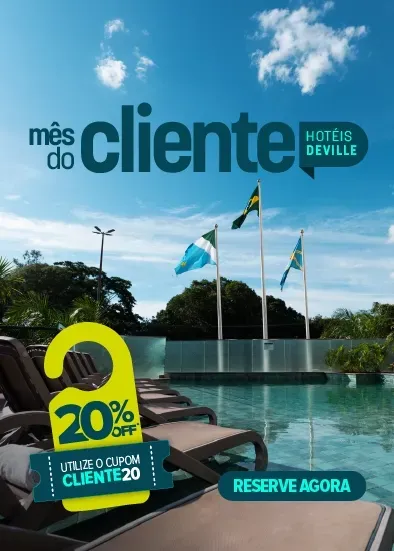 Mês do Cliente Hotel Deville Prime Cuiabá