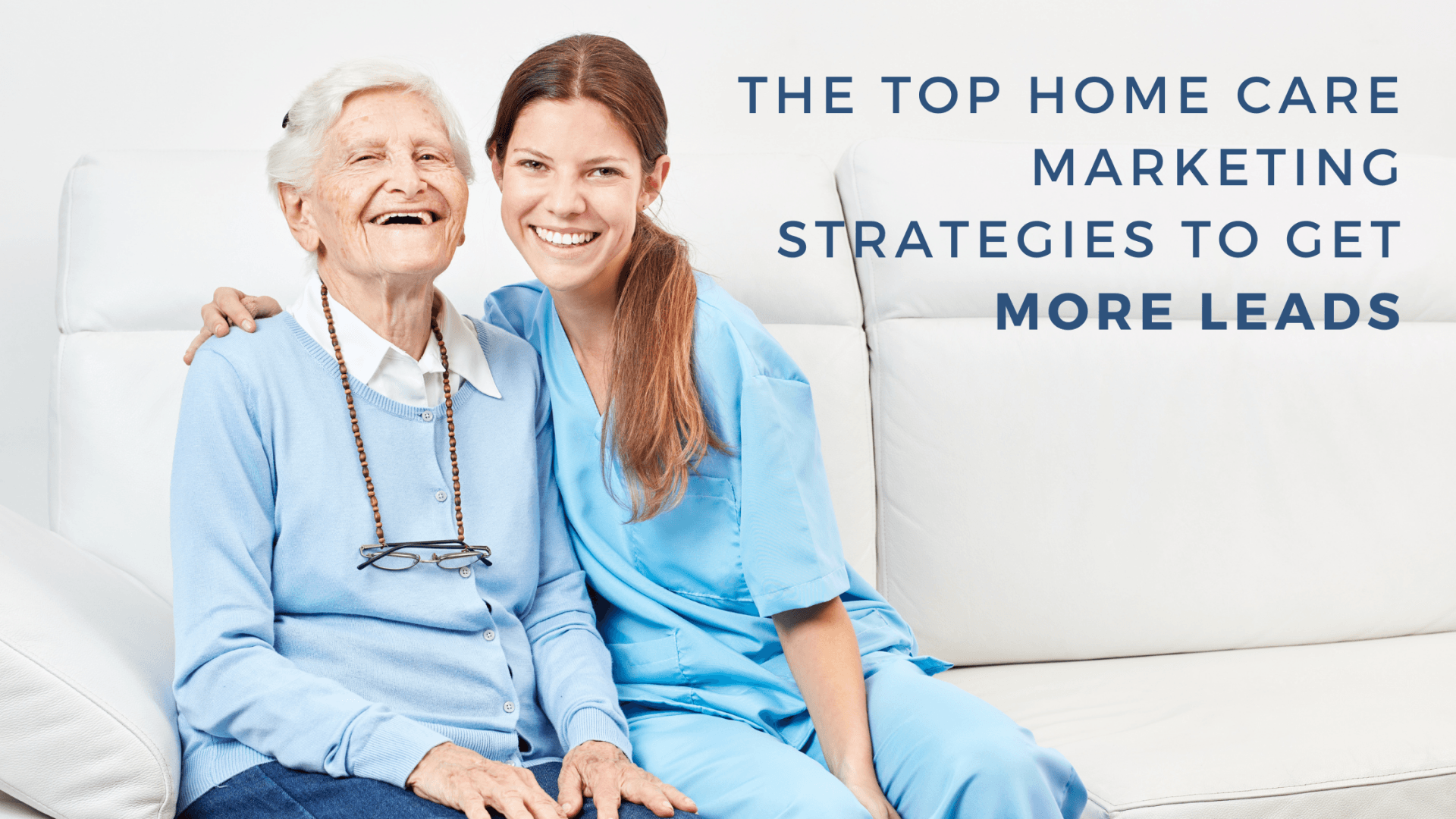 Top Home Care Strategies