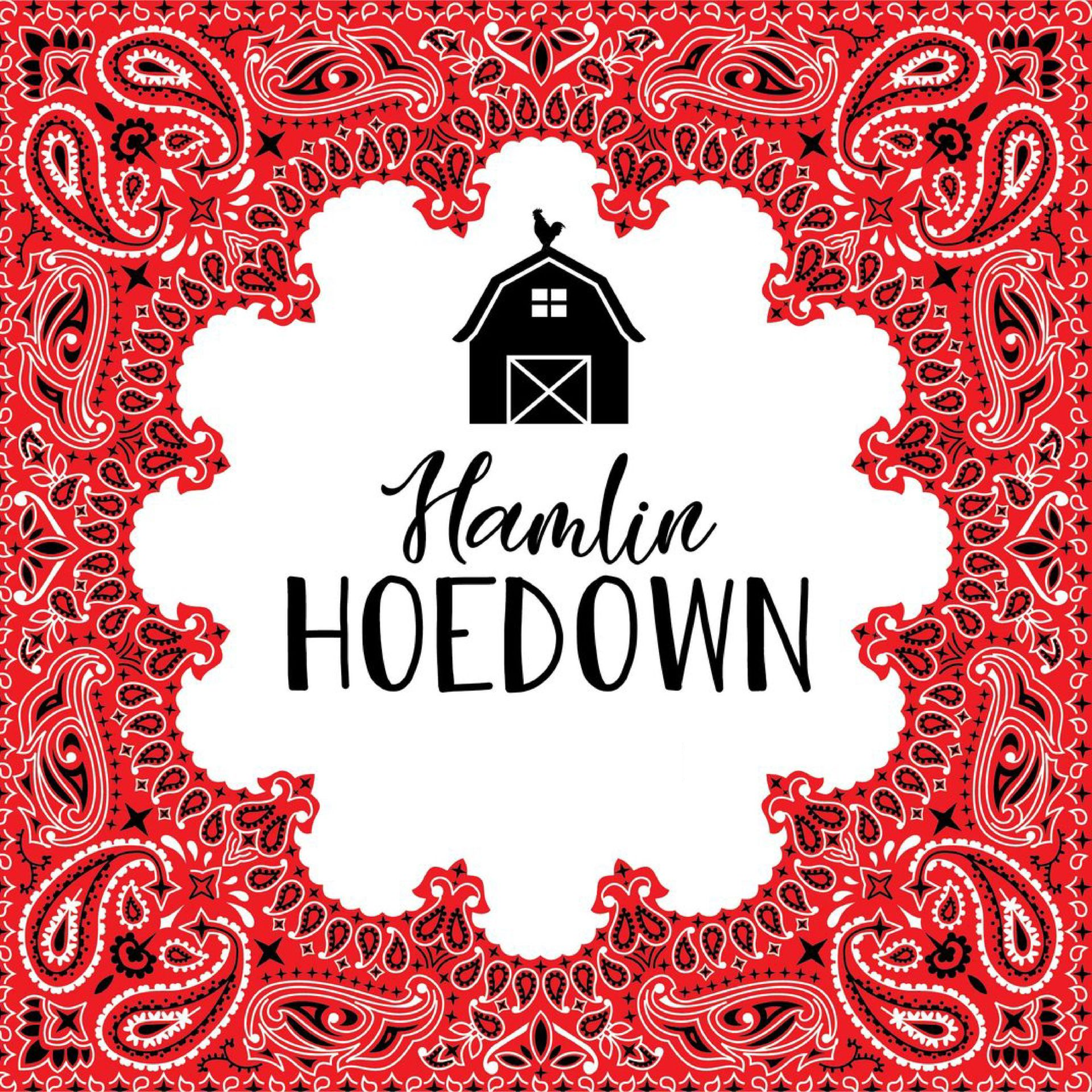 Hamlin Hoedown- WINNER